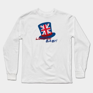 “London, Baby!” Long Sleeve T-Shirt